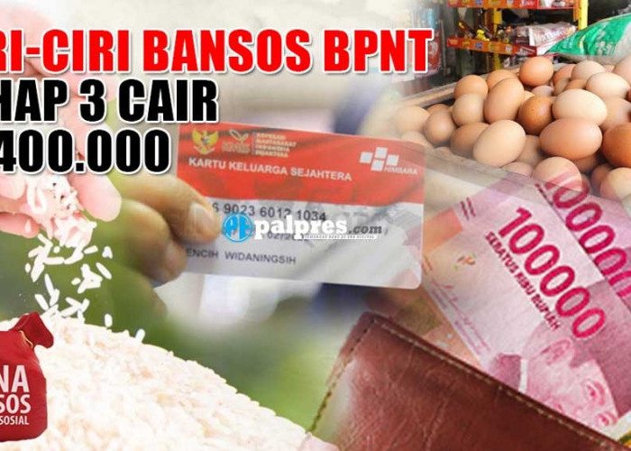 Begini Ciri-Ciri Bansos BPNT Tahap 3 Rp400.000 Sudah di Top Up di kartu KKS 