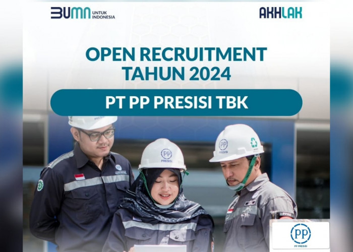 Lowongan Kerja BUMN dari PT PP Presisi Tbk Posisi Sebagai Planner & Technical Support (Track)