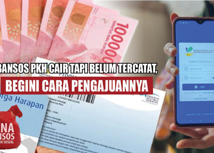 Bansos PKH Cair, Tapi Namamu Belum Tercatat Sebagai Penerima Manfaat, Begini Cara Pengajuannya