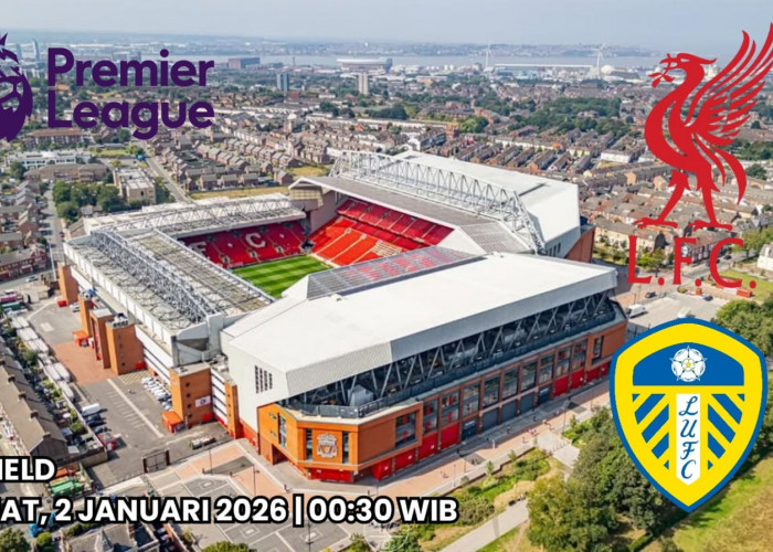 Liverpool vs Leeds: Preview, Prediksi dan Susunan Pemain