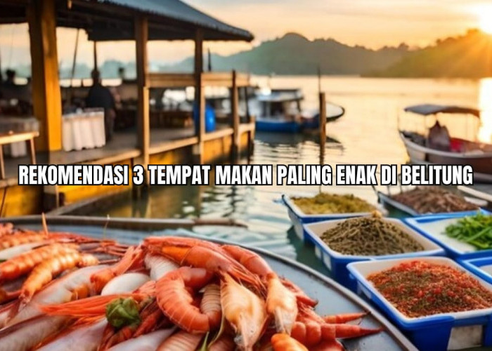 3 Tempat Wisata Kuliner Paling Enak di Belitung, Ada yang Dijuluki 1001 Warung Kopi, Jangan Lupa Cicipi Mie