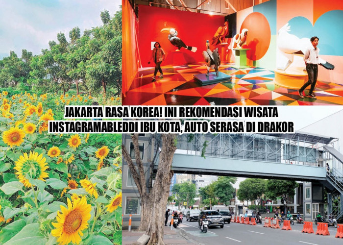 Jakarta Rasa Korea! Ini 8 Rekomendasi Wisata Instagramable di Ibu Kota, Auto Serasa di Drakor