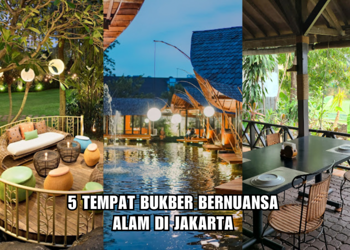 5 Tempat Bukber Bernuansa Alam di Jakarta, Hadirkan Konsep Seperti di Jimbaran dan Ubud Bali