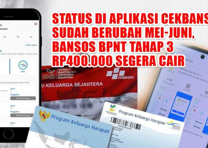 Status di Aplikasi Cekbansos Sudah Berubah Mei-Juni, Bansos BPNT Tahap 3 Rp400.000 Segera Cair 