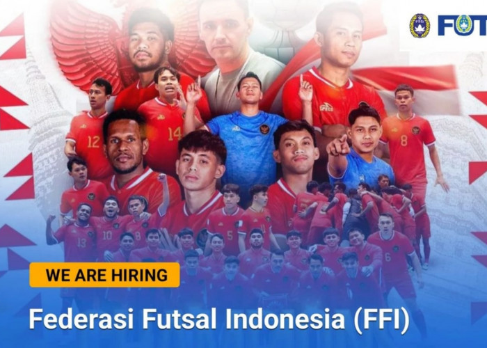 Lowongan Kerja Federasi Futsal Indonesia PSSI 2024 Untuk Semua Jurusan, Ini Cara Daftar dan Syaratnya