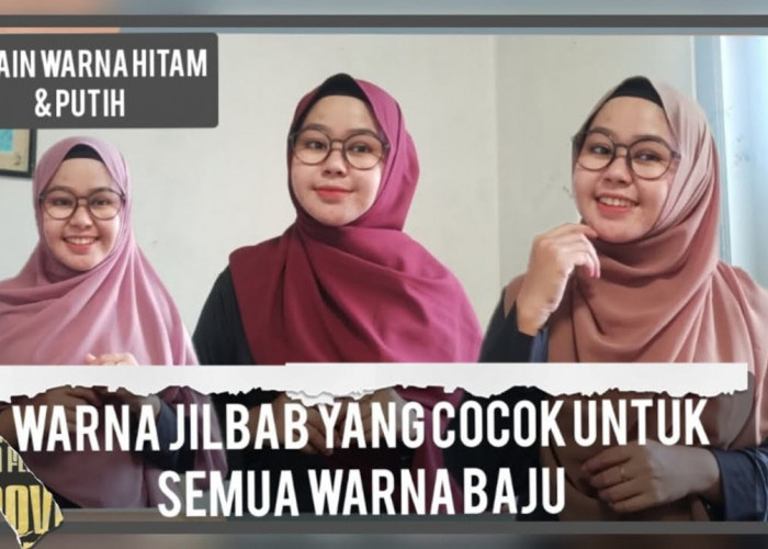 Muslimah Wajib Punya! 7 Warna Hijab Ini Cocok Buat Semua Warna Baju, Bikin Tampil Lebih Anggun
