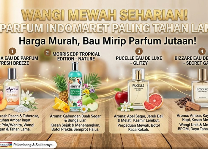 Murah tapi Berkelas! 4 Parfum Awet dan Mewah Ini Ternyata Dijual Bebas di Rak Indomaret Terdekat