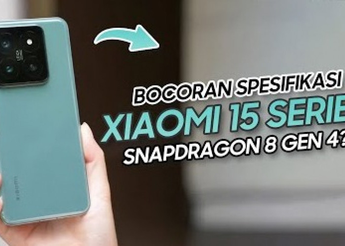Upgrade Spesifikasi Xiaomi 15 Makin Gahar dengan Prosesor Snapdragon 8 Gen 4 