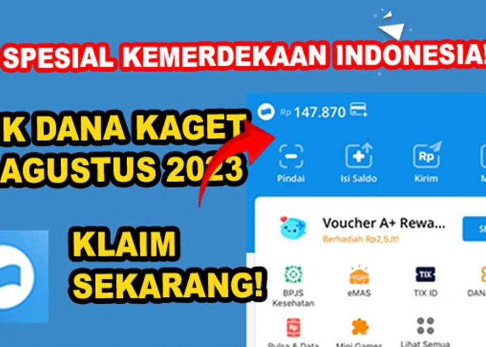 Spesial Kemerdekaan Indonesia! Klaim Link DANA Kaget Hari Ini 17 Agustus 2023, Ada Saldo Rp125 Ribu Gratis 