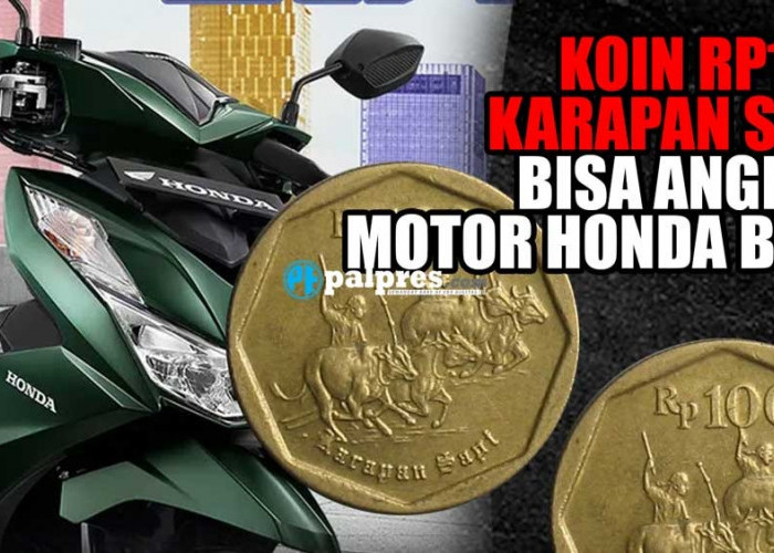 Punya Koin Kuno Rp100 Karapan Sapi Bisa Bawa Pulang Motor Honda BeAT, Jual ke Sini!