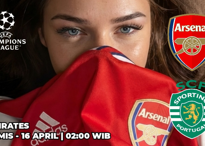Liga Champions Arsenal vs Sporting CP: Menutup Aroma Kekalahan di Rumah Sendiri