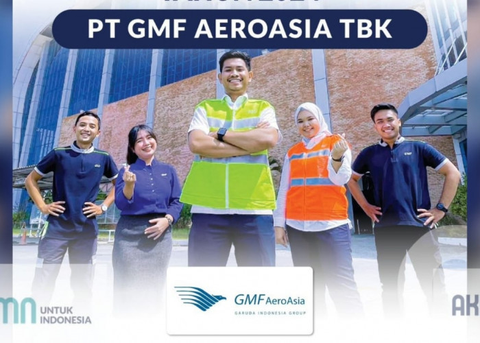 Lowongan Kerja BUMN Group PT Garuda Maintenance Facility Aero Asia Tbk (GMF), Tersedia 3 Posisi Jabatan!