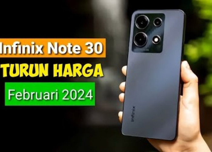 Infinix Note 30 Turun Harga Rp600 Ribuan Bulan Maret 2024, Ini Spesifikasi yang Didapat 