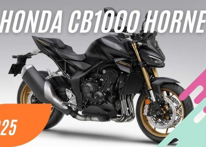 Jagoan Motor Kelas 1000 Cc, Segini Harga Honda CB1000 Hornet 2025