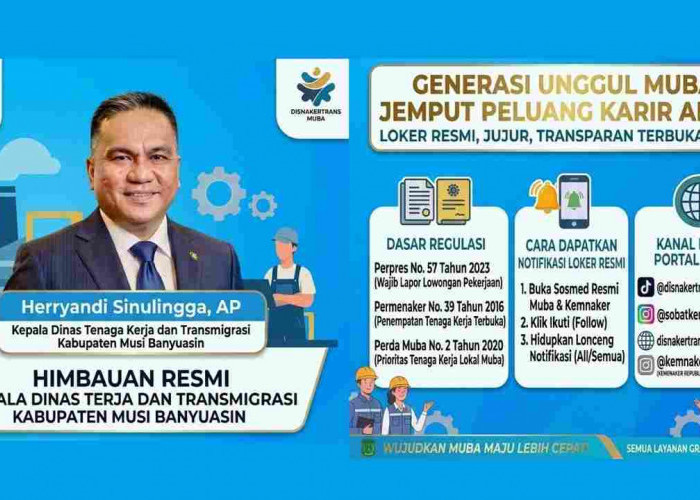 Mau Loker Resmi dan Anti-Ghoib? Disnakertrans Muba Ungkap Cara Aman Cari Kerja!