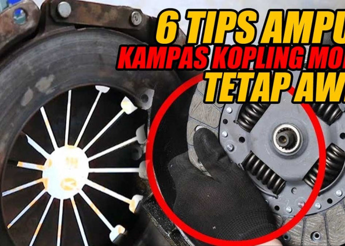 6 Tips Ampuh Buat Kampas Kopling Mobil Tetap Awet, Auto Hemat!