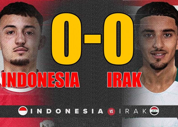 Hasil Pertandingan Babak Pertama: Timnas Indonesia vs Irak, Skuad Garuda Belum mampu Mencetak Gol