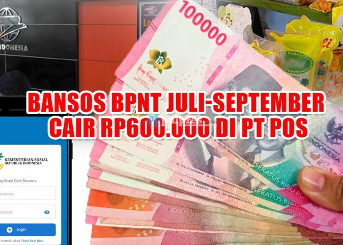 Bansos BPNT Juli-September Cair Rp600.000 di PT Pos, Cek Penerima dan Syaratnya di Sini 