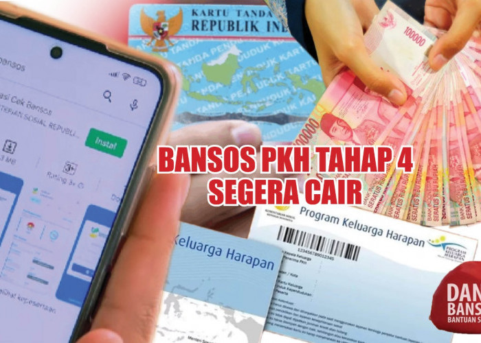 Kabar Gembira! Bansos PKH Tahap 4 Segera Cair, KPM Berhak Mendapatkan Dana Bantuan Hingga Rp500.000