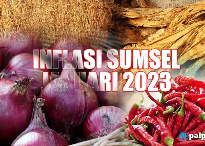 Komoditas Cabai Merah dan Rokok  Sumbang Inflasi Sumsel Januari 2023
