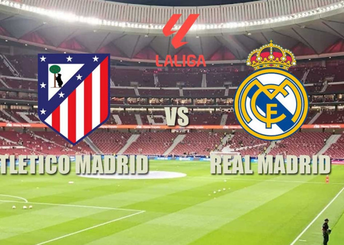 La Liga: Atletico Madrid vs Real Madrid - Laga Derby Rival Abadi