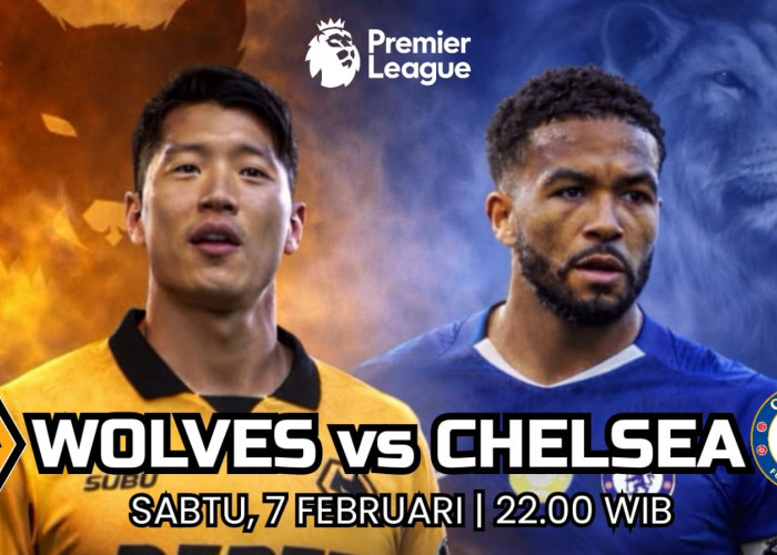 Liga Premier Wolves vs Chelsea: Mengincar Posisi Klasemen Peluang Lolos Liga Champions