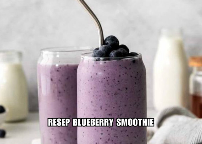Menu Diet Anti ribet! Resep Blueberry Smoothies Kenyangnya Seharian