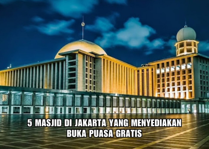 5 Masjid di Jakarta Ini Menyediakan Buka Puasa Gratis, Sediakan Ribuan Boks Takjil Selama Ramadan 2024