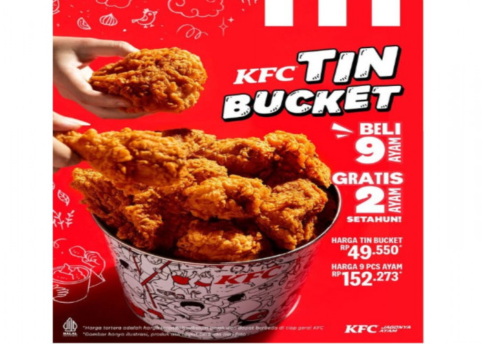 Bisa Dapat 9 Ayam GRATIS 2 Ayam Yuk Buruan Beli KFC TIN BUCKET Dijamin Makan Besar