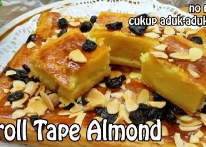 Super Lembut dan Legit Begini Cara Membuat Proll Tape Almond Rasanya Premium