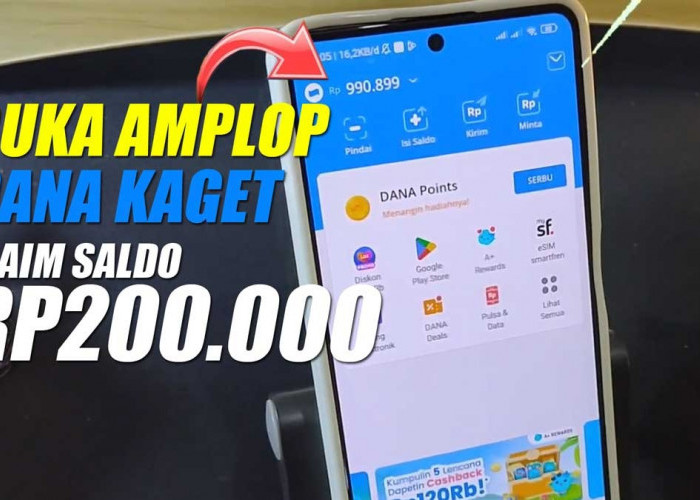 Gong Banget! Cukup Buka Amplop DANA Kaget, Saldo Rp200.000 Langsung Masuk Akunmu Sekarang Juga