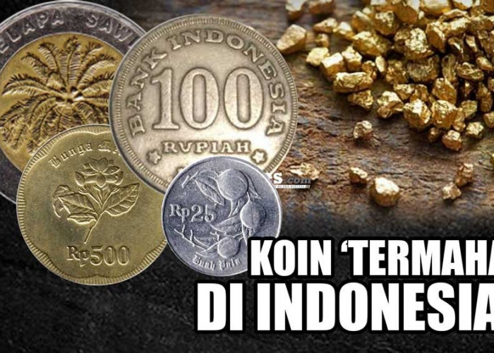 Ini Koin-koin Termahal di Indonesia? Jika Punya Jual ke Kolektor, Dijamin Cuan Gede