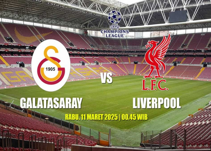 Liga Champions Galatasaray vs Liverpool: Preview dan Prediksi Leg Pertama Babak 16 Besar