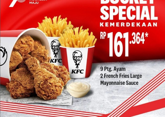Promo KFC Bulan Agustus Terbaru Spesial Kemerdekaan HUT RI Ke-78