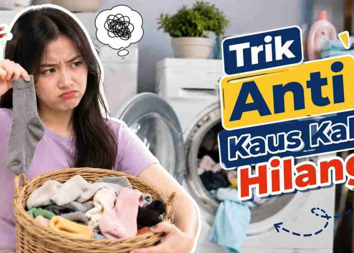 Kaus Kaki Tiba-tiba Jadi Jomblo Setelah Dicuci? Begini Cara Mencegahnya