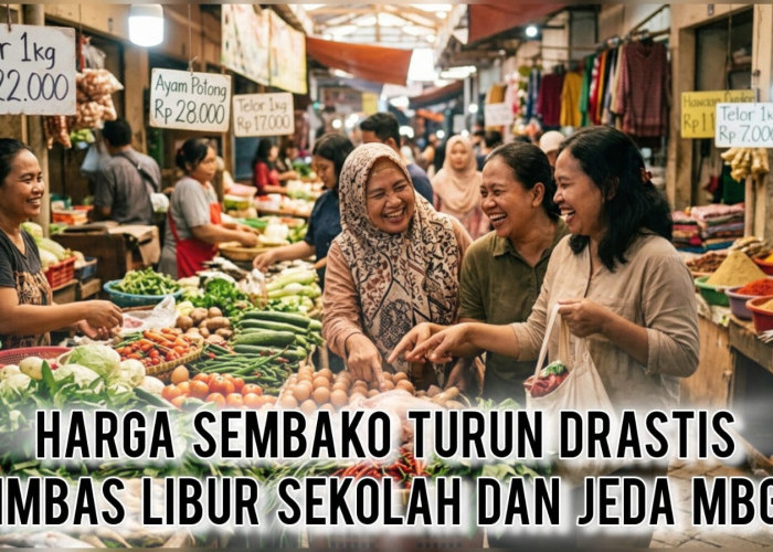 Emak-Emak Bahagia: Harga Sembako Turun Drastis Selama Libur Sekolah, Ternyata ini Penyebabnya!