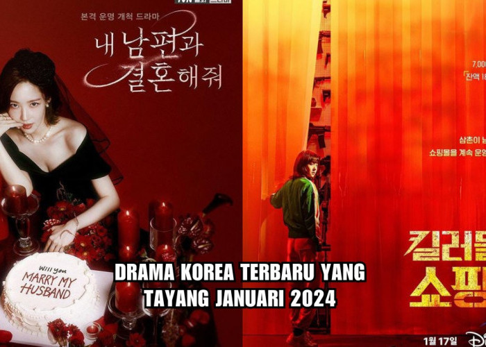 Daftar Drama Korea Terbaru yang Tayang Januari 2024, Ada Marry My Husband