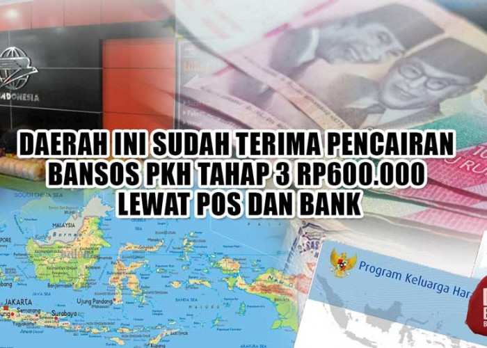 Daerah Ini Sudah Terima Pencairan Bansos PKH Tahap 3 Rp600.000 Lewat Pos dan Bank