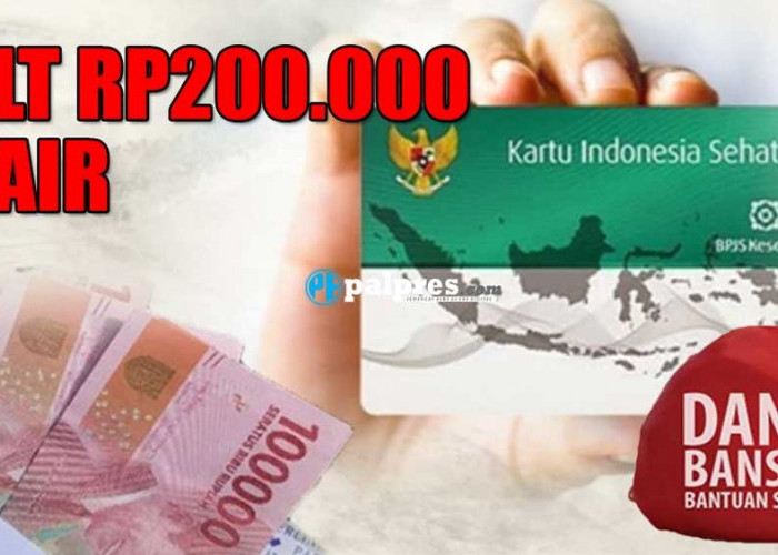 Penerima Bansos PKH dan BPNT Sembako yang Punya KIS Bisa Dapat BLT Rp200.000!