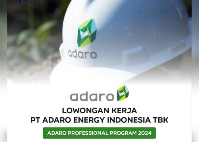 Produsen Batu Bara Terbesar Kedua Indonesia PT Adaro Energy Tbk Buka Lowongan Kerja Untuk 3 Posisi Jabatan