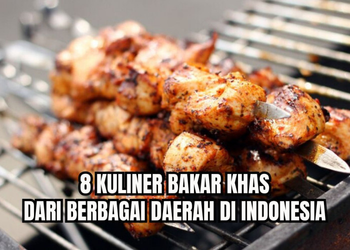 8 Kuliner Olahan Bakaran Berbagai Daerah di Indonesia, Ada Sate Hingga Otak-otak, Mana Favoritmu?