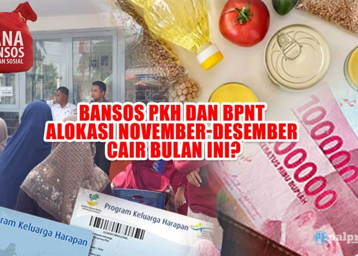 Surat Perintah Membayar Sudah Terbit, Bansos PKH dan BPNT Alokasi November-Desember Cair Bulan Ini?