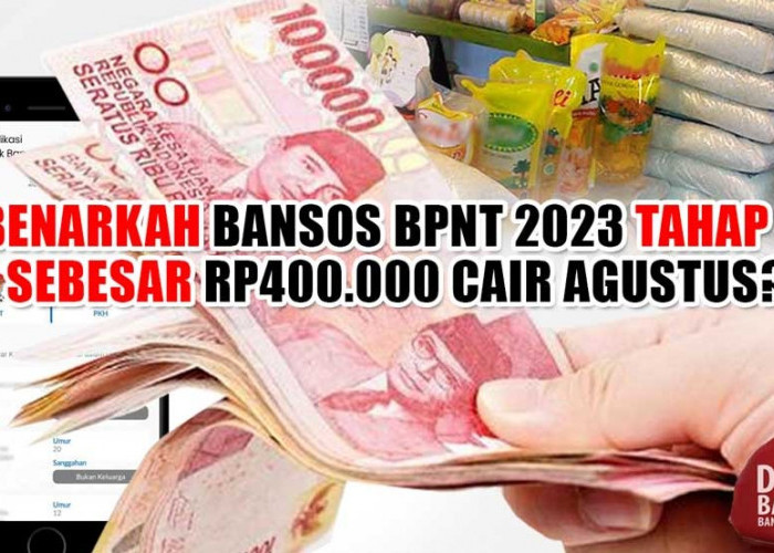 Benarkah Bansos BPNT 2023 Tahap 4 Sebesar Rp400.000 Cair Agustus? Siapkan Berkas Ini Sebelum ke ATM
