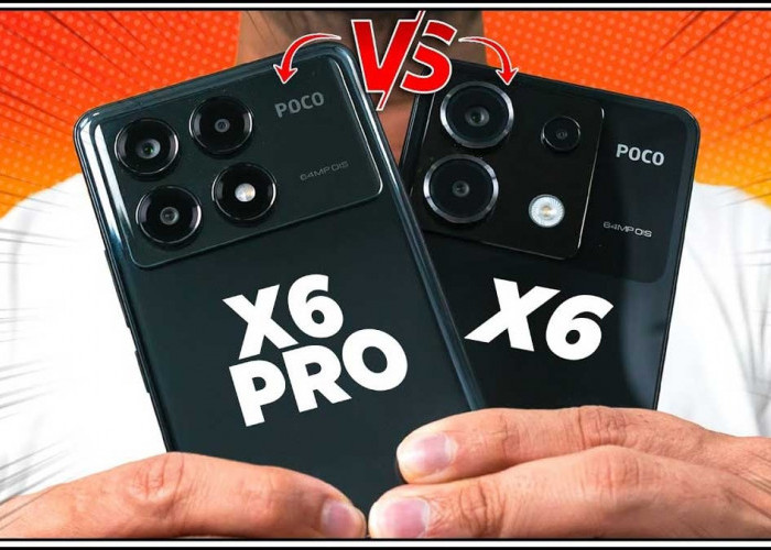 Bingung Pilih Mana? Ini Perbandingan antara Poco X6 dan Poco X6 Pro, 2 Hp Terbaru Xiaomi