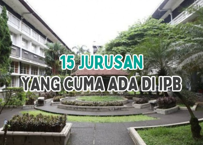 15 Jurusan Kuliah yang Cuma Ada di IPB, Kampus Terbaik QS WUR 2024, Minat?