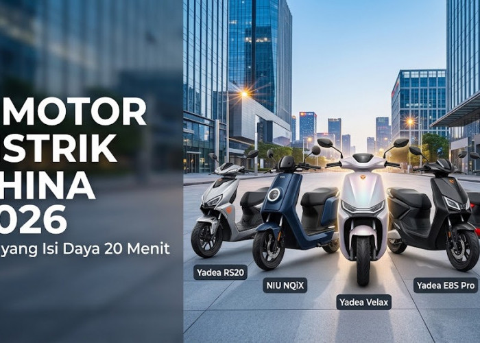 Cuma 20 Menit Baterai Terisi 80 Persen! Ini 5 Motor Listrik China Murah Berfitur Fast Charging Terbaik 2026