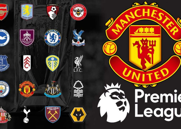 Manchester United Masuk 10 Klub Premier League Bernilai Pasar Tertinggi, Angkanya Segini!