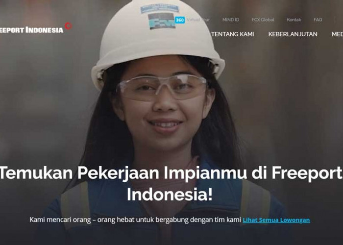 Lowongan Kerja Tambang Terbaru PT Freeport Indonesia Lulusan SMA SMK D3 S1 Cek Link dan Syaratnya