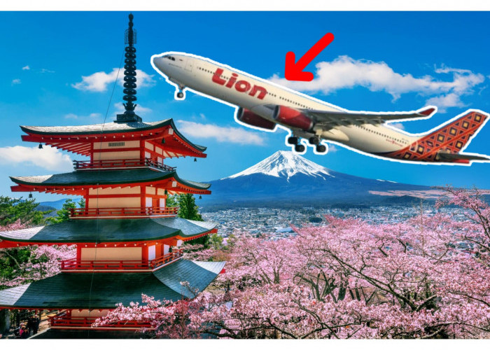 Lion Air Tawarkan Tiket Murah ke Tokyo PP Mulai dari Rp 4,9 Juta Saja, Yuk Explore Perjalanan Impianmu