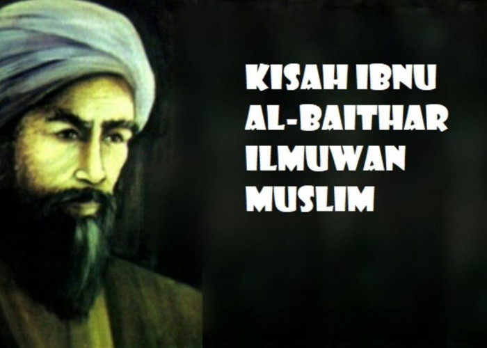 Ibnu Al-Baithar, Ilmuwan Muslim yang Namanya Harum di Dunia Barat  